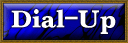 dial up